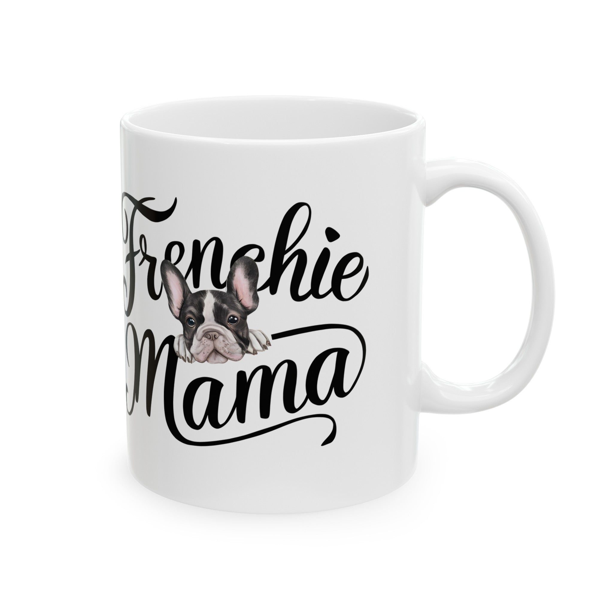 Frenchie Mama Mug 3 | French Bulldog Gifts | French Bulldog Frenchie Ceramic Mug 11oz Main image
