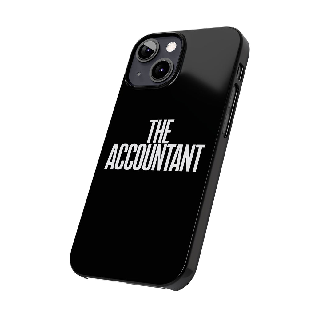 Premium The Accountant iPhone Case | Accountant Gifts Slim Phone Cases