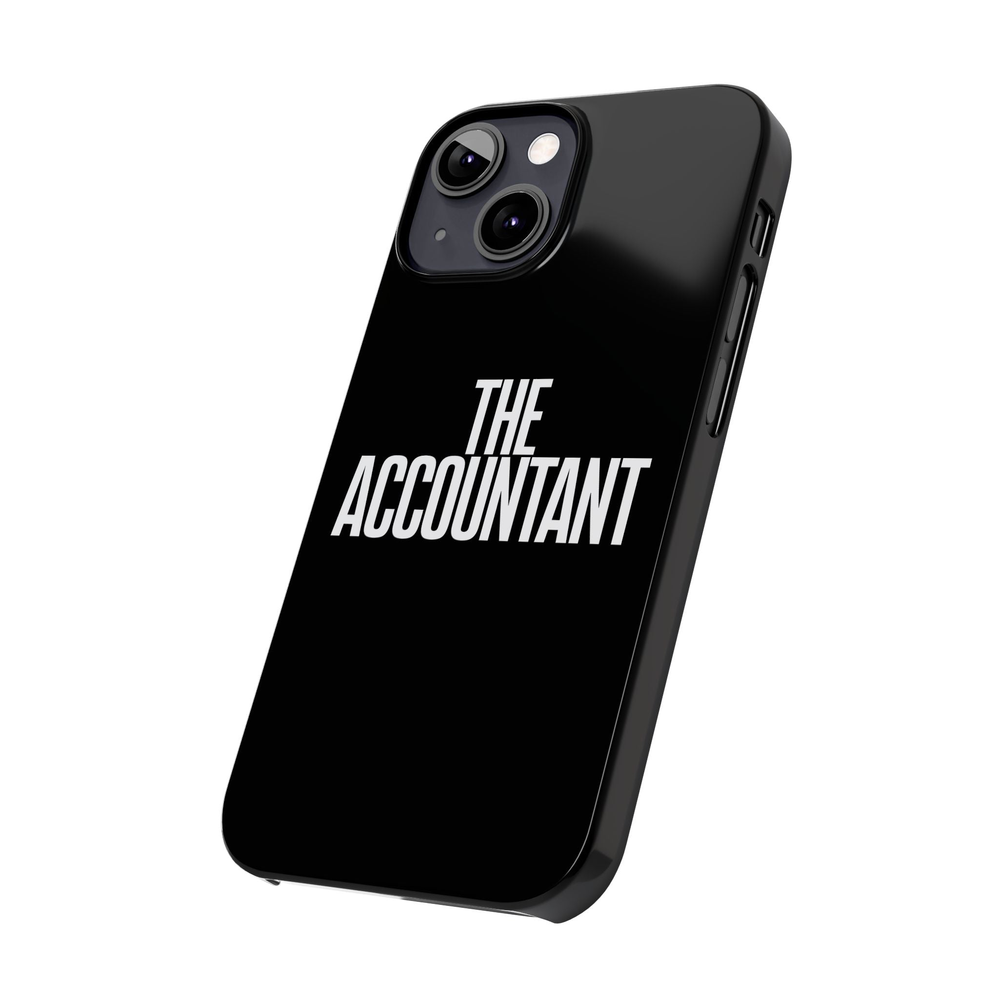 Premium The Accountant iPhone Case | Accountant Gifts Slim Phone Cases