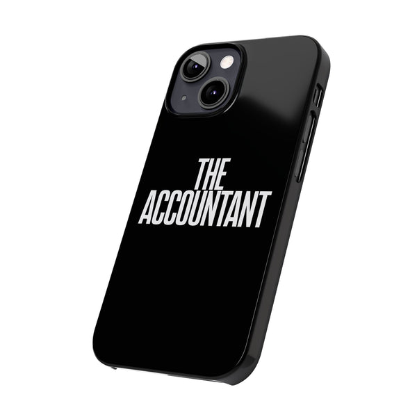 Premium The Accountant iPhone Case | Accountant Gifts Slim Phone Cases