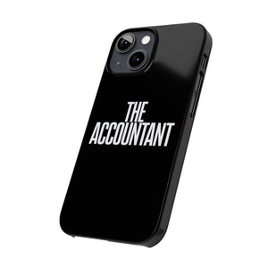 Premium The Accountant iPhone Case | Accountant Gifts Slim Phone Cases Premium The Accountant iPhone Case | Accountant Gifts Slim Phone Cases