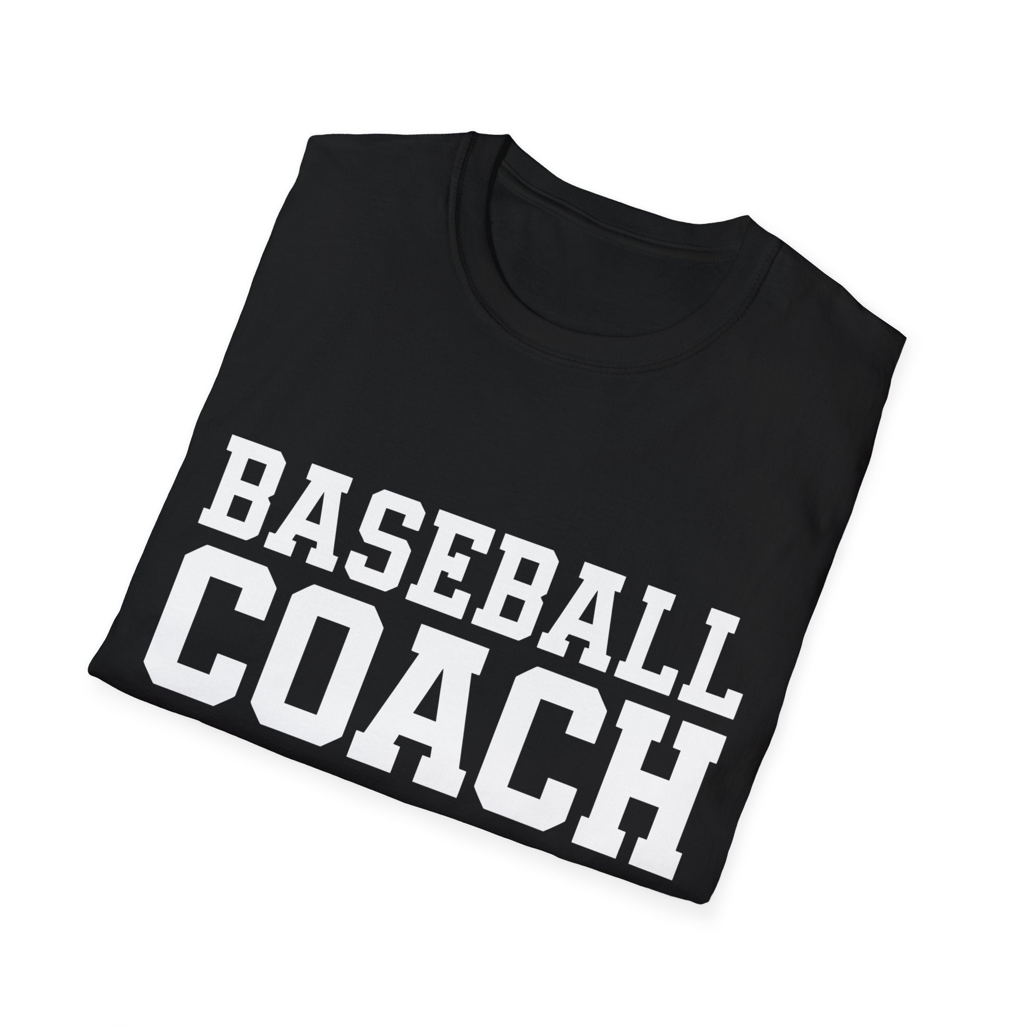 Baseball Coach T-Shirt - Gift for Sports Coaches and Baseball Players