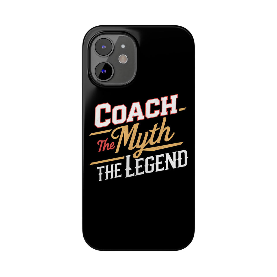 Coach The Myth The Legend Slim iPhone Cases | Cool Coach Gift iPhone Case