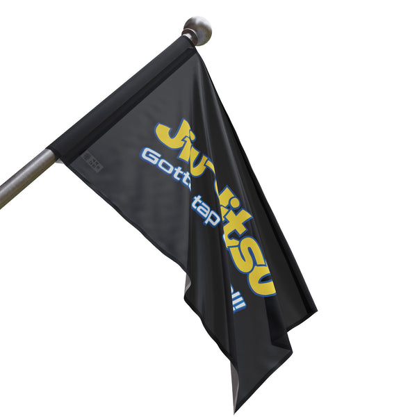 Brazilian Jiu Jitsu Gotta Tap Them Flag Banner | BJJ Flag