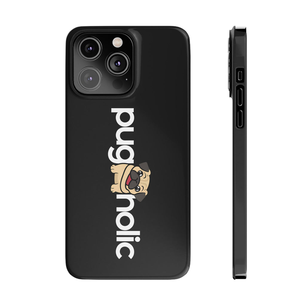 Premium Pugaholic Pug iPhone Case | Cute Pug Gifts Slim Phone Cases