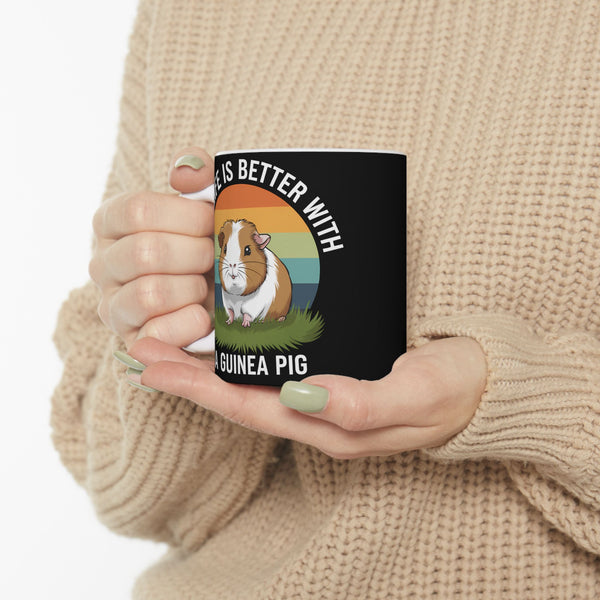 Guinea Pig Mug - Life Is Better With A Cute Guinea Pig Mug