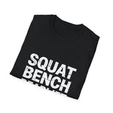 Gym Workout T-Shirt 2 - Squat Bench Deadlift Repeat Shirt Gym Workout T-Shirt 2 - Squat Bench Deadlift Repeat Shirt