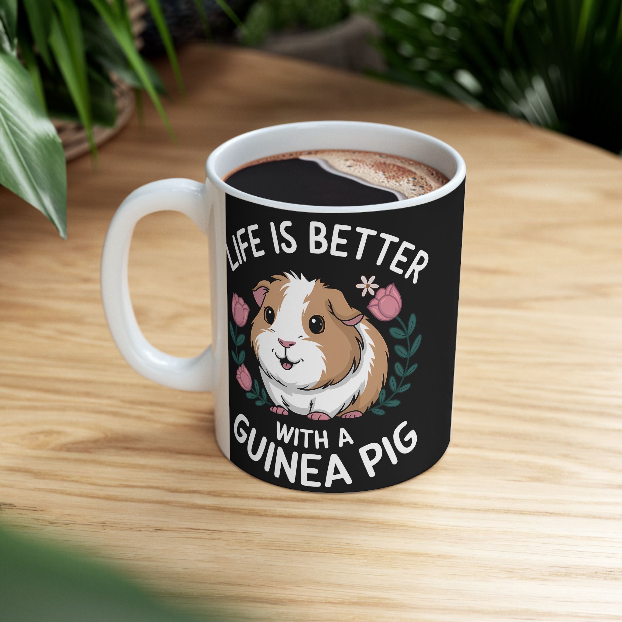 Guinea Pig Mug - Life Is Better With A Cute Guinea Pig Mug 2
