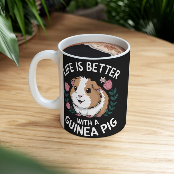 Guinea Pig Mug - Life Is Better With A Cute Guinea Pig Mug 2
