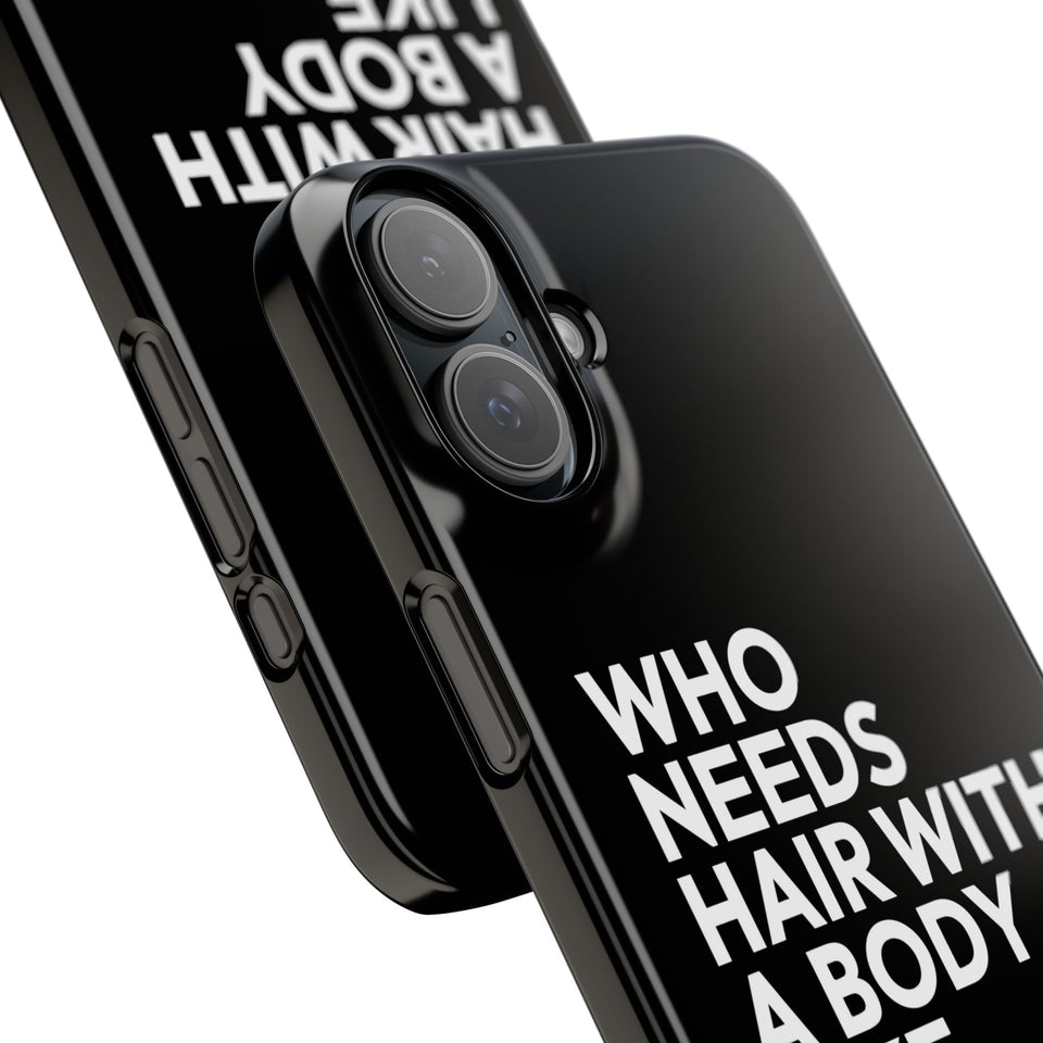 Premium Who Needs Hair With A Body Like This iPhone Case | Funny Bald Gifts Slim Phone Cases
