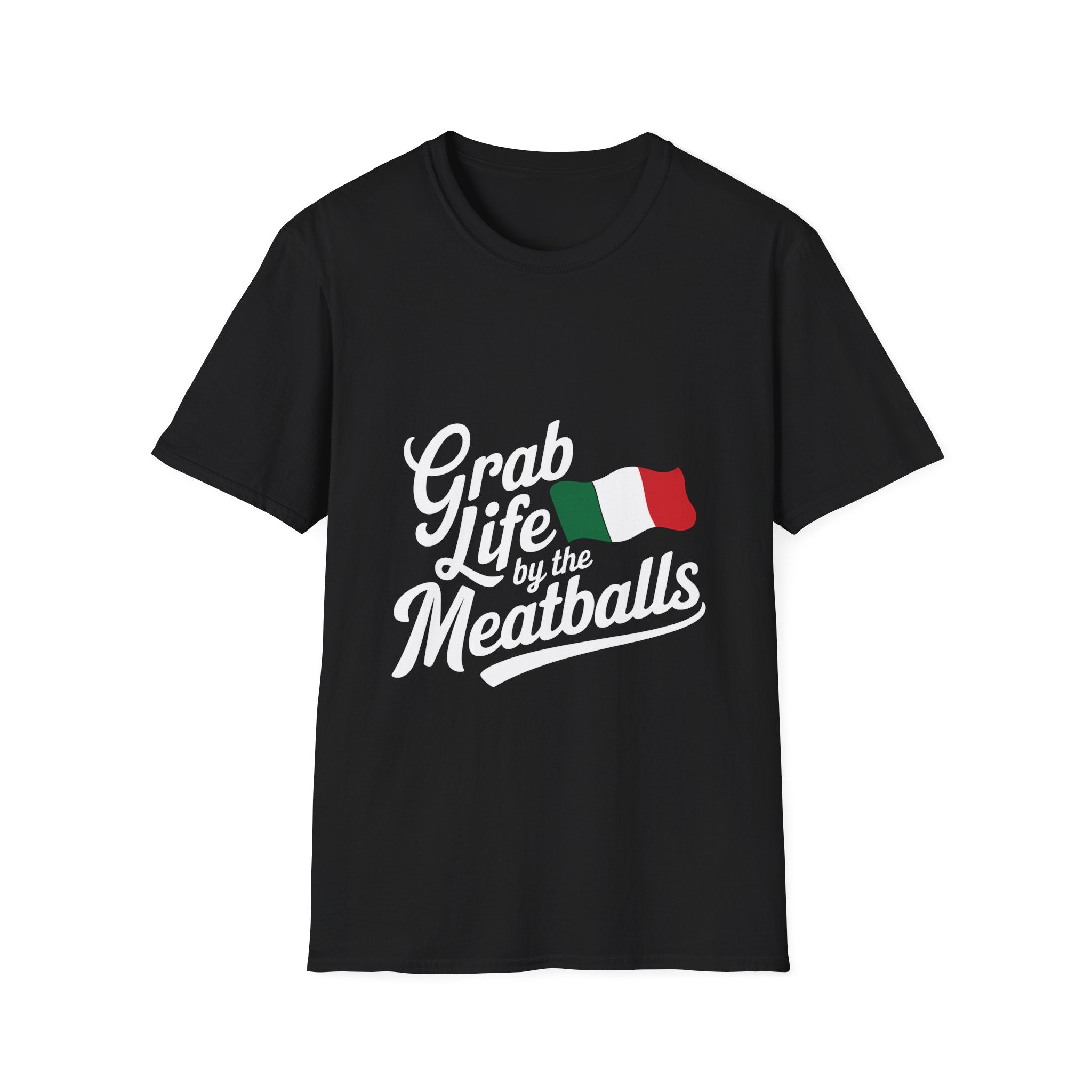 Italian Grab Life By The Meatballs Shirt | Italian American Gift | Italian Merchandise | Italy Gifts Presents Unisex T-Shirt