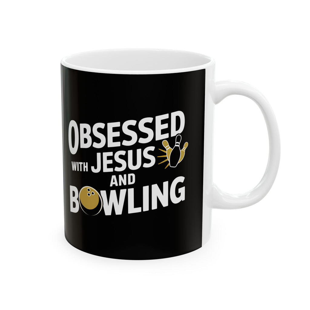 Obsessed With Jesus And Bowling Ceramic Mug | Love Faith In Jesus Gifts (11oz)