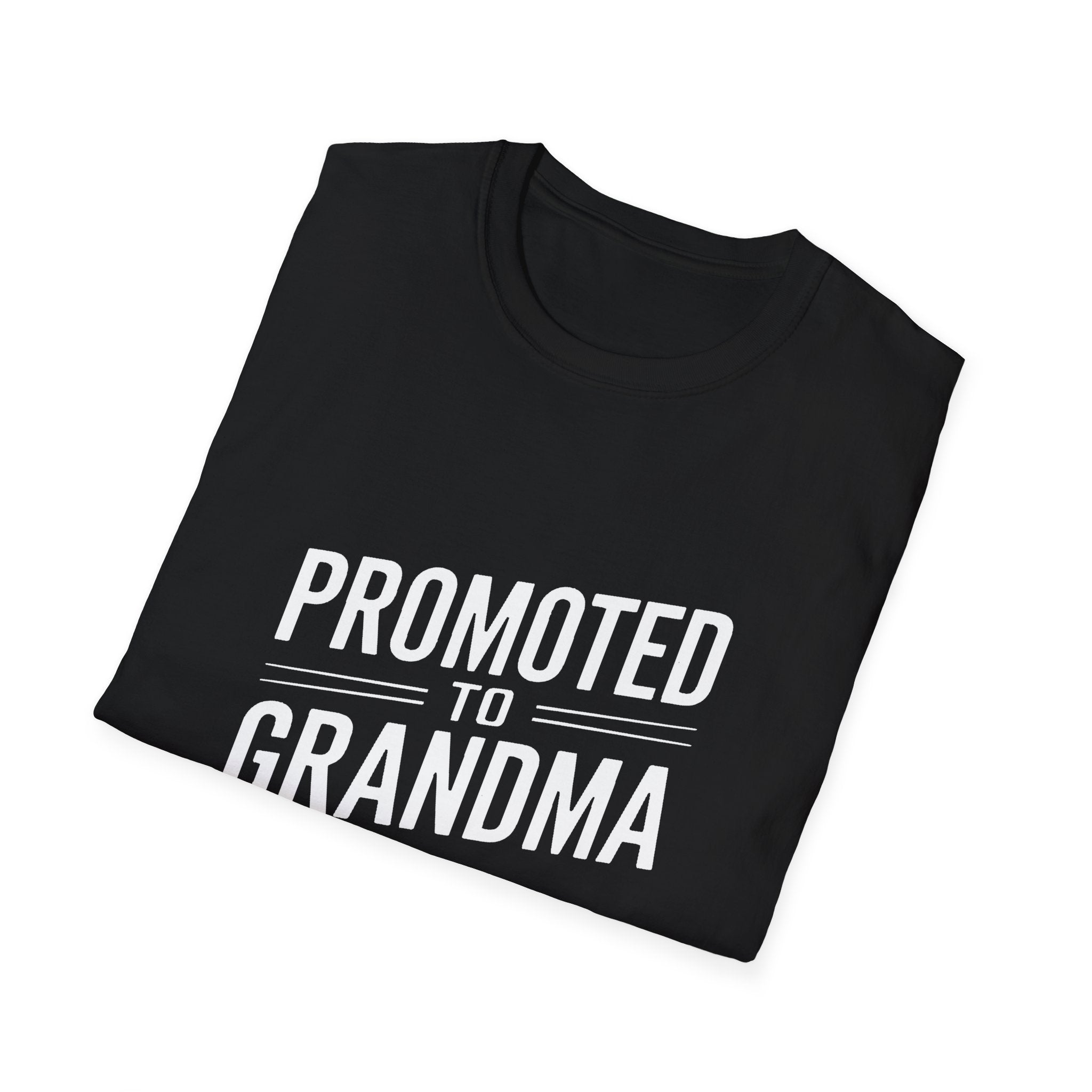 Promoted To Grandma Unisex T-Shirt