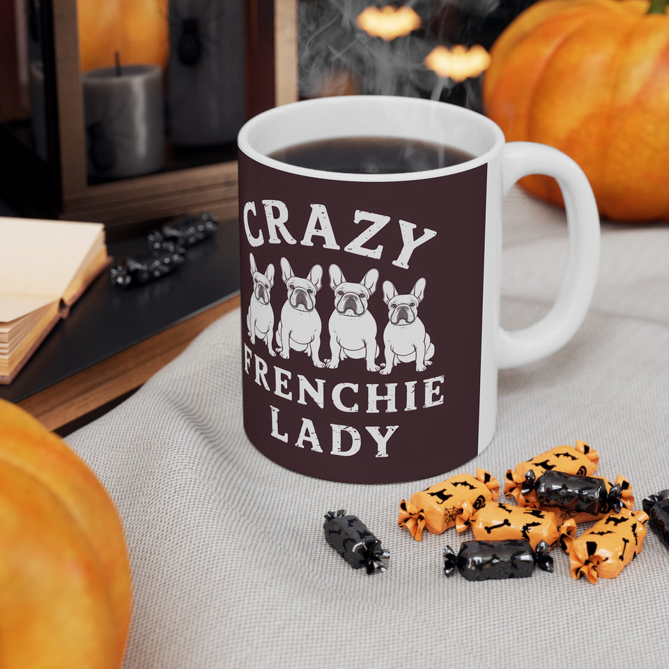 Crazy Frenchie Lady Mug | Frenchie Mom Gift | French Bulldog Mom Coffee Mug | French Bulldog Mom Presents Mug 11oz