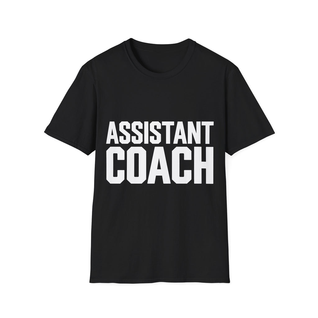 Assistant Coach T-Shirt | Bold Assistant Coach Gift Unisex T-Shirt