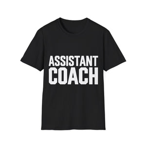 Assistant Coach T-Shirt | Bold Assistant Coach Gift Unisex T-Shirt Assistant Coach T-Shirt | Bold Assistant Coach Gift Unisex T-Shirt