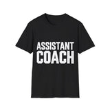 Assistant Coach T-Shirt | Bold Assistant Coach Gift Unisex T-Shirt Assistant Coach T-Shirt | Bold Assistant Coach Gift Unisex T-Shirt