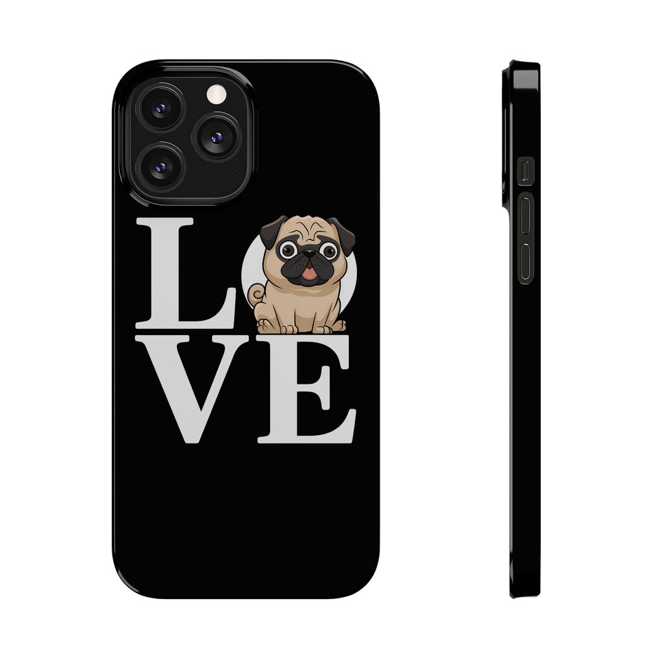 Love Pugs Slim iPhone Case | Cute Pug iPhone Case