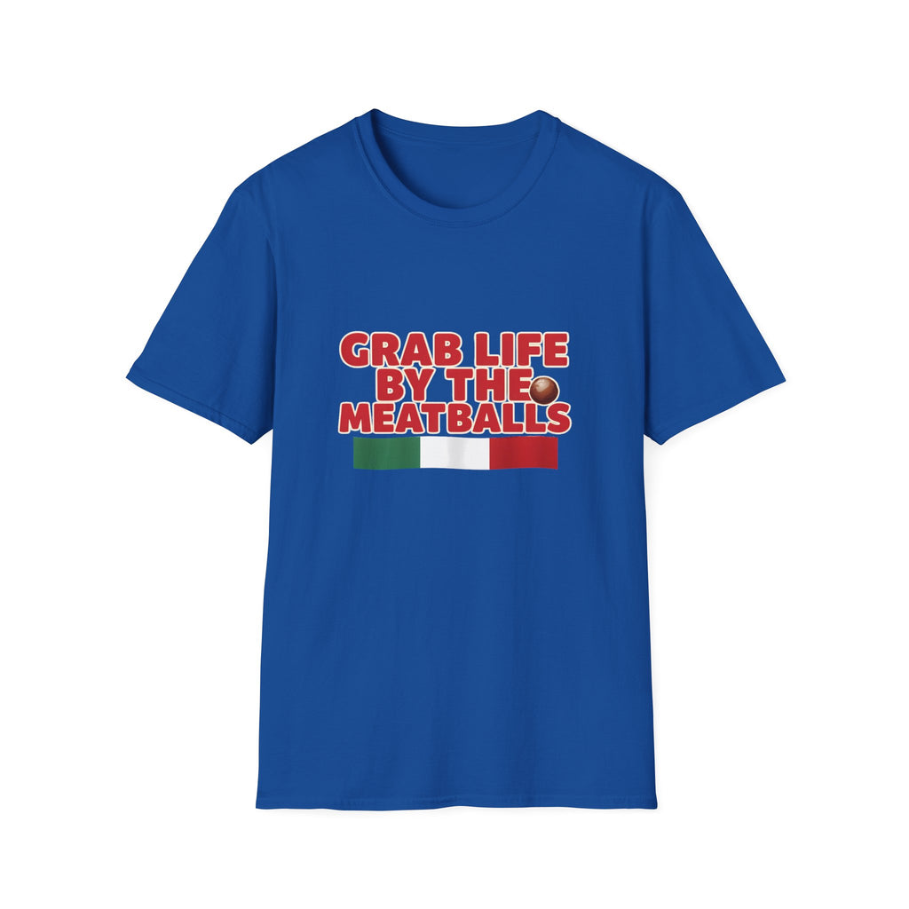 Grab Life By The Meatballs Funny Italian T-Shirt