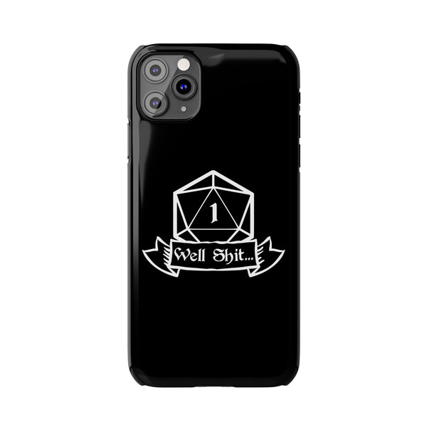 Premium Well Shit RPG iPhone Case | Fantasy Role Playing Game Gifts Slim Phone Cases