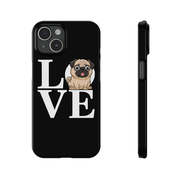 Love Pugs Slim iPhone Case | Cute Pug iPhone Case