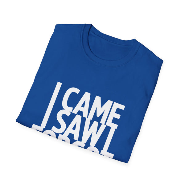 I Came I Saw I Forgot T-Shirt — Funny Retro Quote Tee
