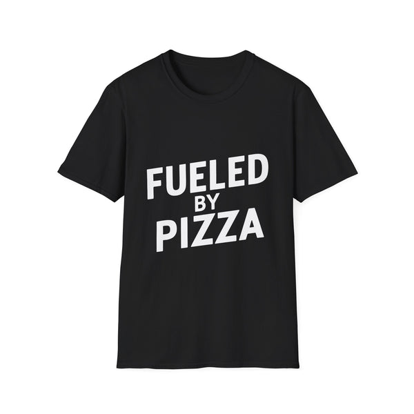 Fueled By Pizza Shirt | Pizza Gifts | Pizza Unisex T-Shirt