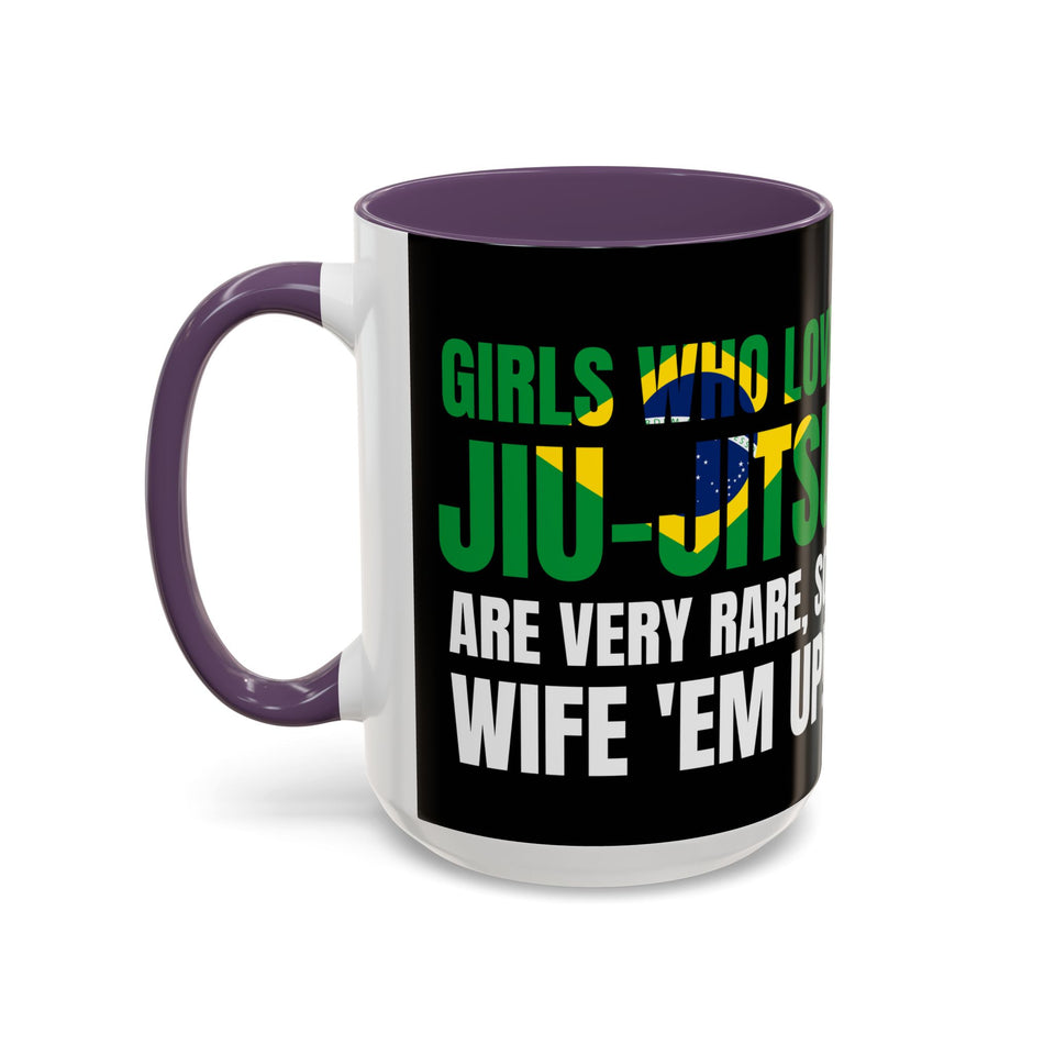Brazilian Jiu Jitsu Girls Who Do Jiu-Jitsu | BJJ Accent Coffee Mug