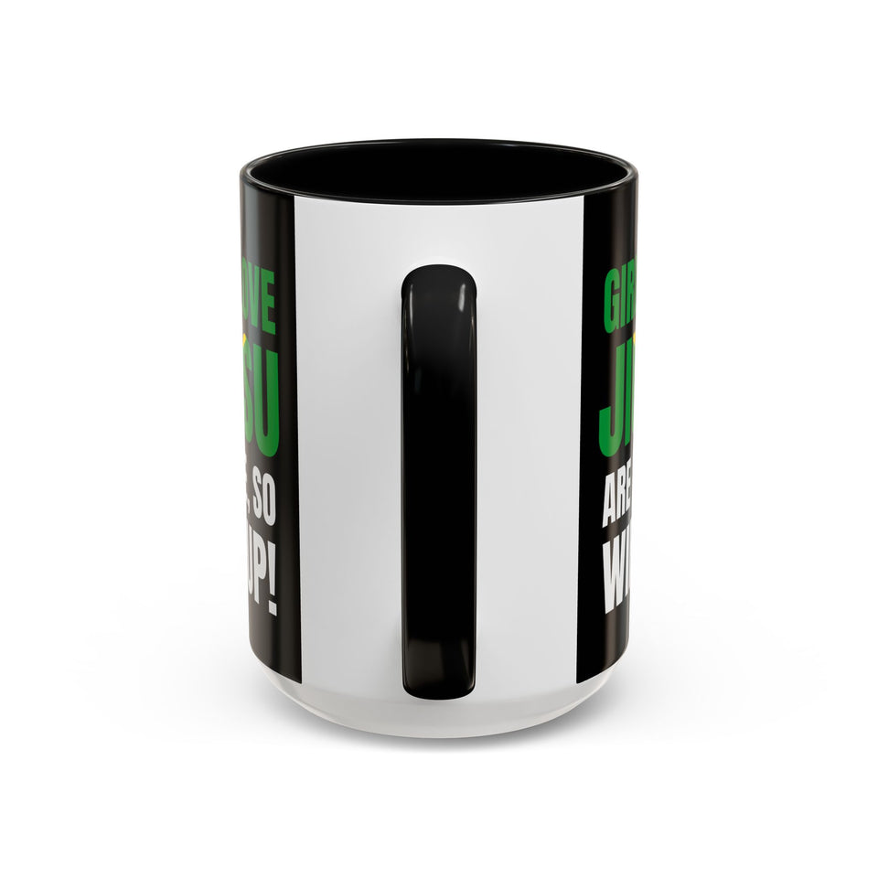 Brazilian Jiu Jitsu Girls Who Do Jiu-Jitsu | BJJ Accent Coffee Mug