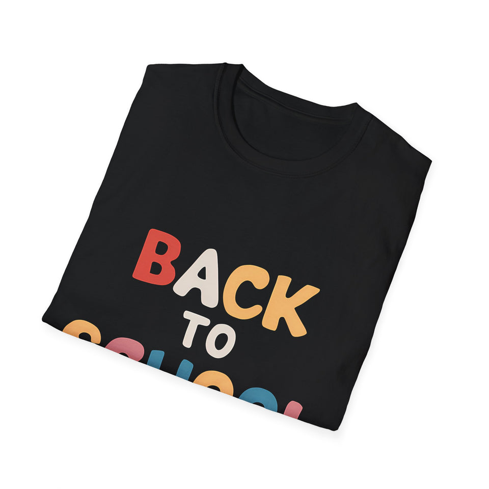 Back To School Shirt | School Gift | Teacher Student Merchandise | Back To School Presents Unisex T-Shirt