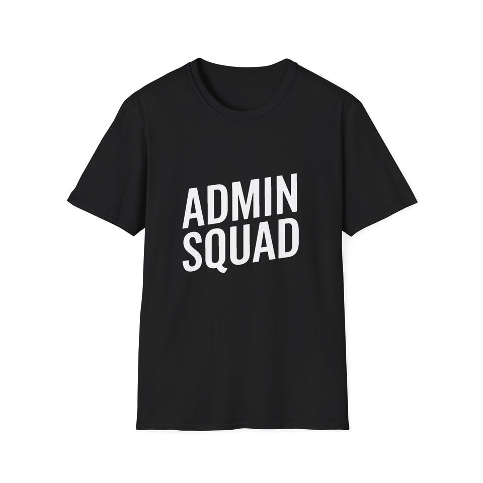 Admin Squad Members Unisex T-Shirt