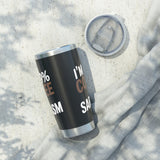 Coffee Lover Tumbler - I’m 99% Coffee 1% Sarcasm Coffee Mug Coffee Lover Tumbler - I’m 99% Coffee 1% Sarcasm Coffee Mug