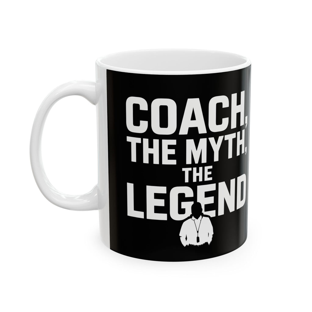 Coach The Myth The Legend Ceramic Mug | Coach Gifts (11oz)