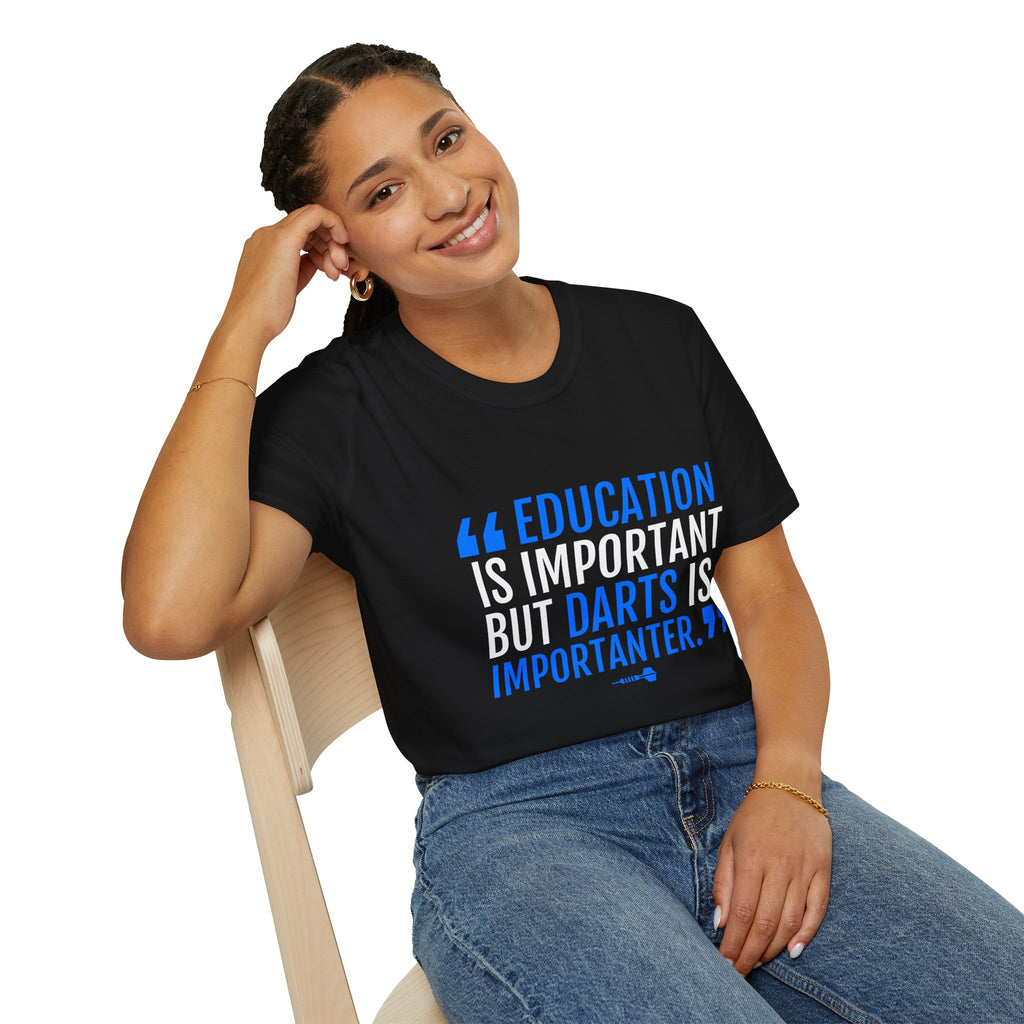 Darts Shirt | Funny Education Is Important But Darts Shirt Gift | Unisex Darts T Shirt