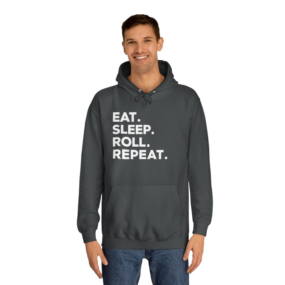 Eat Sleep Roll Repeat 2 BJJ Unisex College Hoodie | Brazilian Jiu Jitsu Gift Hoodie