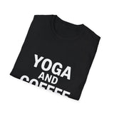 Yoga and Coffee Shirt | Yoga Gift | Unisex Yoga T Shirt Yoga and Coffee Shirt | Yoga Gift | Unisex Yoga T Shirt