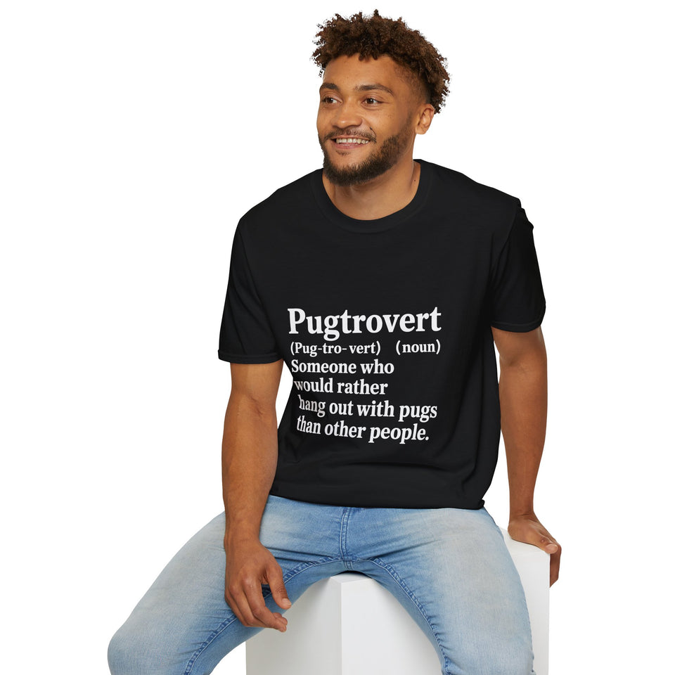 Pugtrovert Funny Pug Owner Lover T-shirt, Pug Mama Tee, Pug Mom Shirt, Pug Dad Gift, Pug Owner Shirt