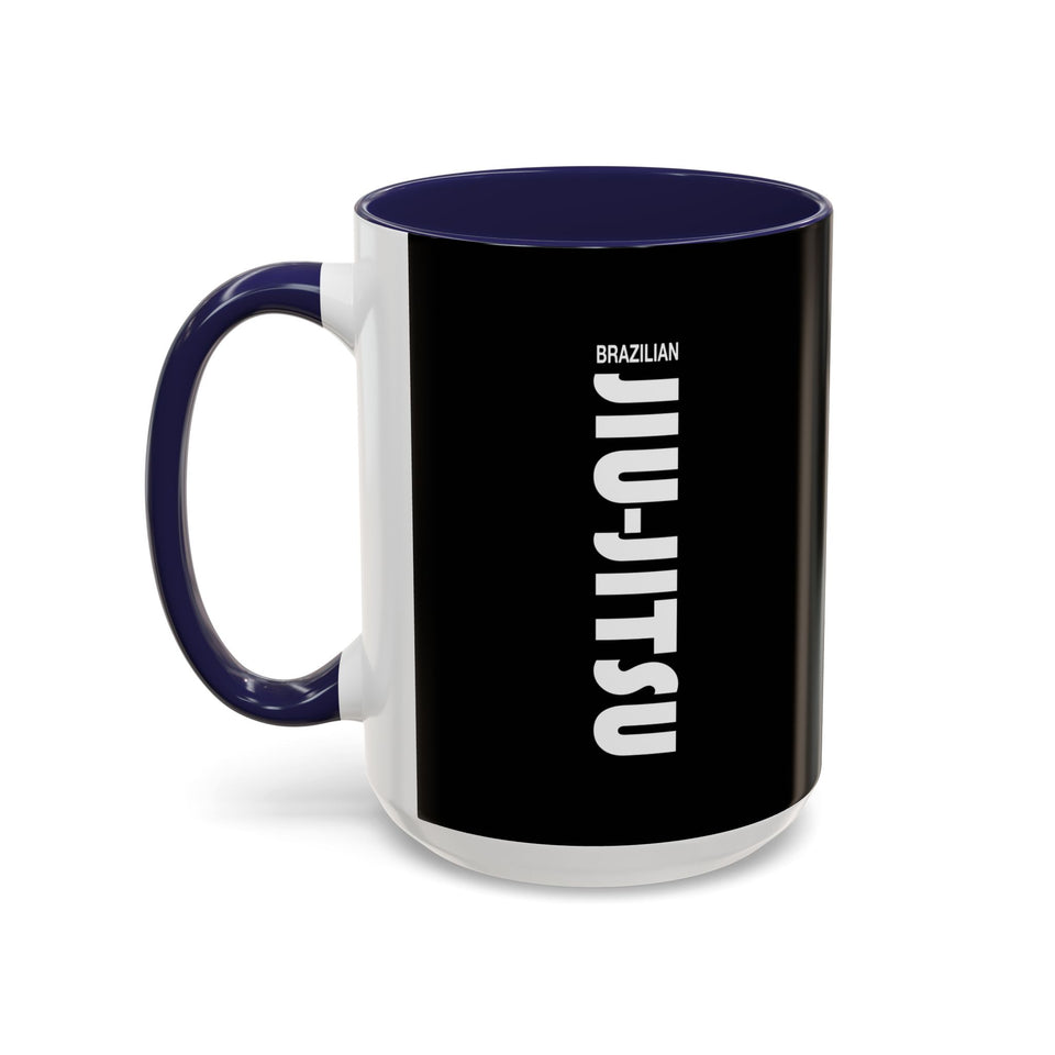 Brazilian Jiu Jitsu Slogan | BJJ Accent Coffee Mug