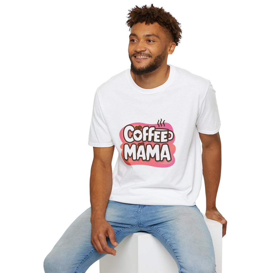 Coffee Mama Shirt | Mom Gift | Mother Present | Coffee Lover Unisex Softstyle T-Shirt