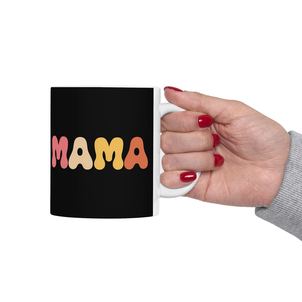 Womens Mama Mug | Birthday Mom Merchandise | Mothers Day Gifts Ceramic Mug 11oz - 2