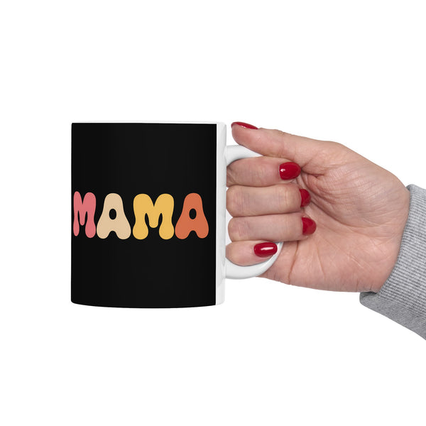 Womens Mama Mug | Birthday Mom Merchandise | Mothers Day Gifts Ceramic Mug 11oz - 2