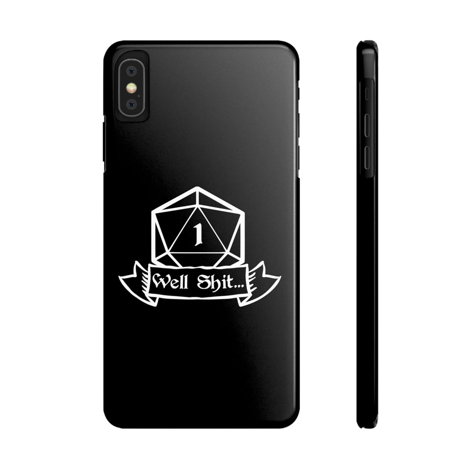 Premium Well Shit RPG iPhone Case | Fantasy Role Playing Game Gifts Slim Phone Cases