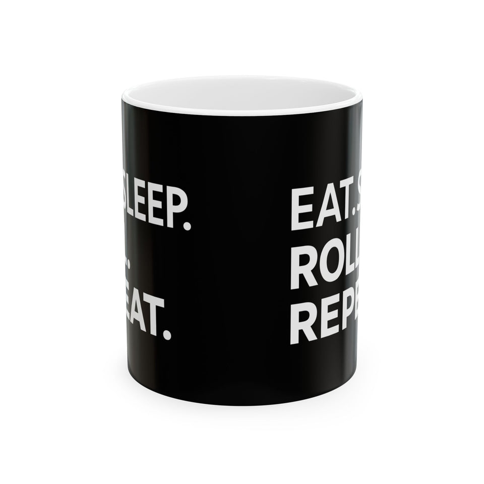 Brazilian Jiu Jitsu Eat Sleep Roll BJJ Ceramic Mug | Brazilian Jiu Jitsu Gifts (11oz)