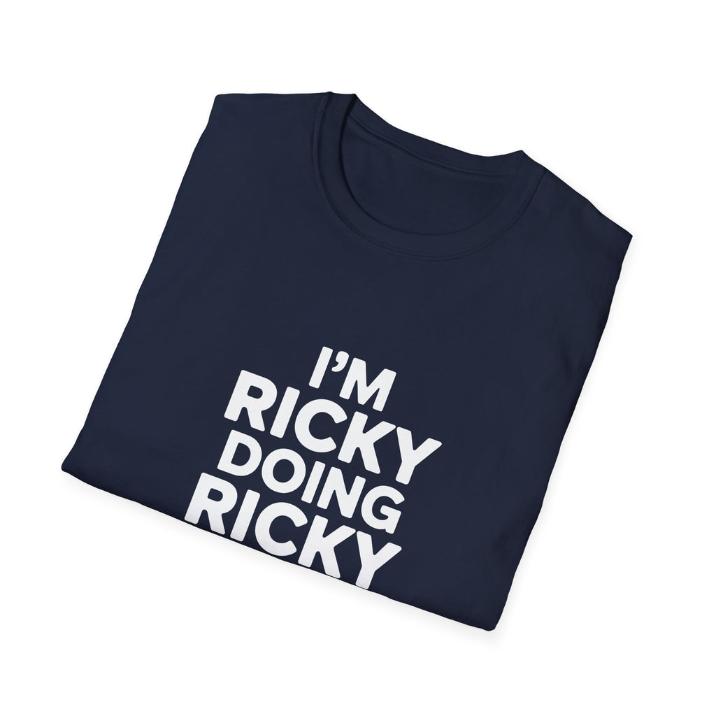 I'm Ricky Doing Ricky Things T-Shirt — Funny Personalized Colin Tee