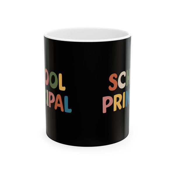 School Principal Mug | School Principal Ceramic Mug 11oz