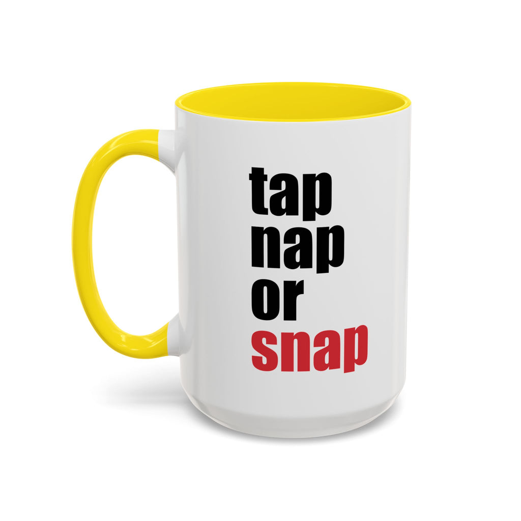 Brazilian Jiu Jitsu Tap Nap Or Snap | BJJ Accent Coffee Mug