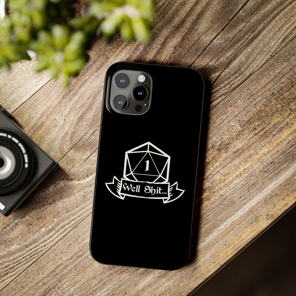 Premium Well Shit RPG iPhone Case | Fantasy Role Playing Game Gifts Slim Phone Cases