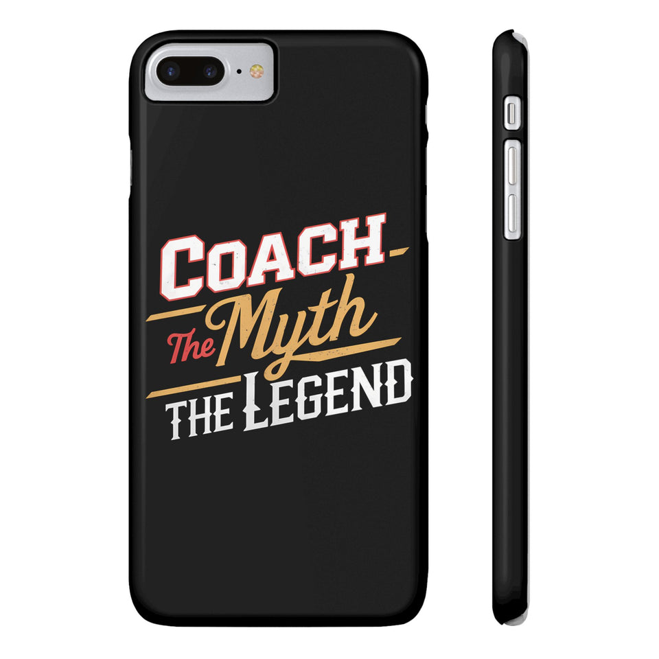 Coach The Myth The Legend Slim iPhone Cases | Cool Coach Gift iPhone Case
