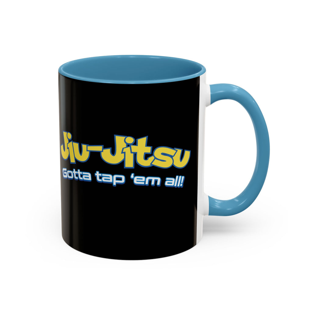 Brazilian Jiu Jitsu Gotta Tap Them All | BJJ Accent Coffee Mug