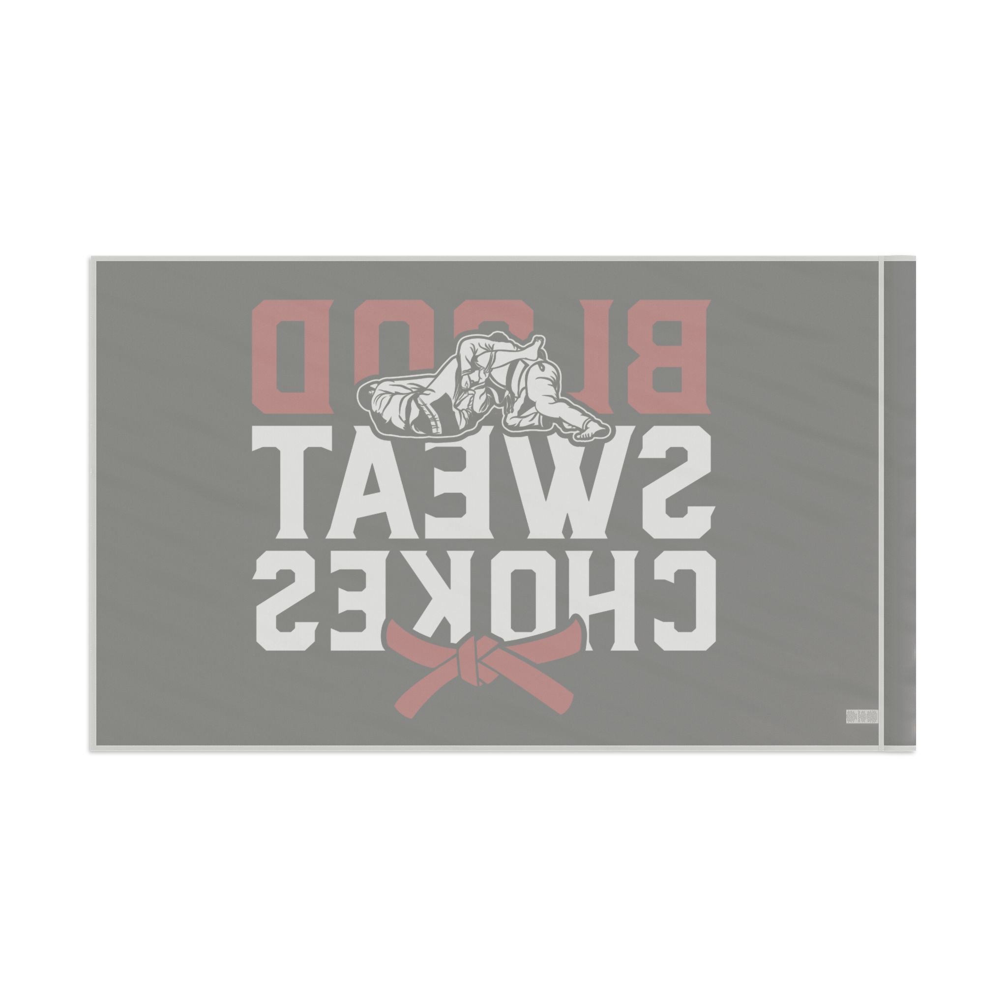 Brazilian Jiu Jitsu Blood Sweat Chokes Flag Banner | BJJ Flag